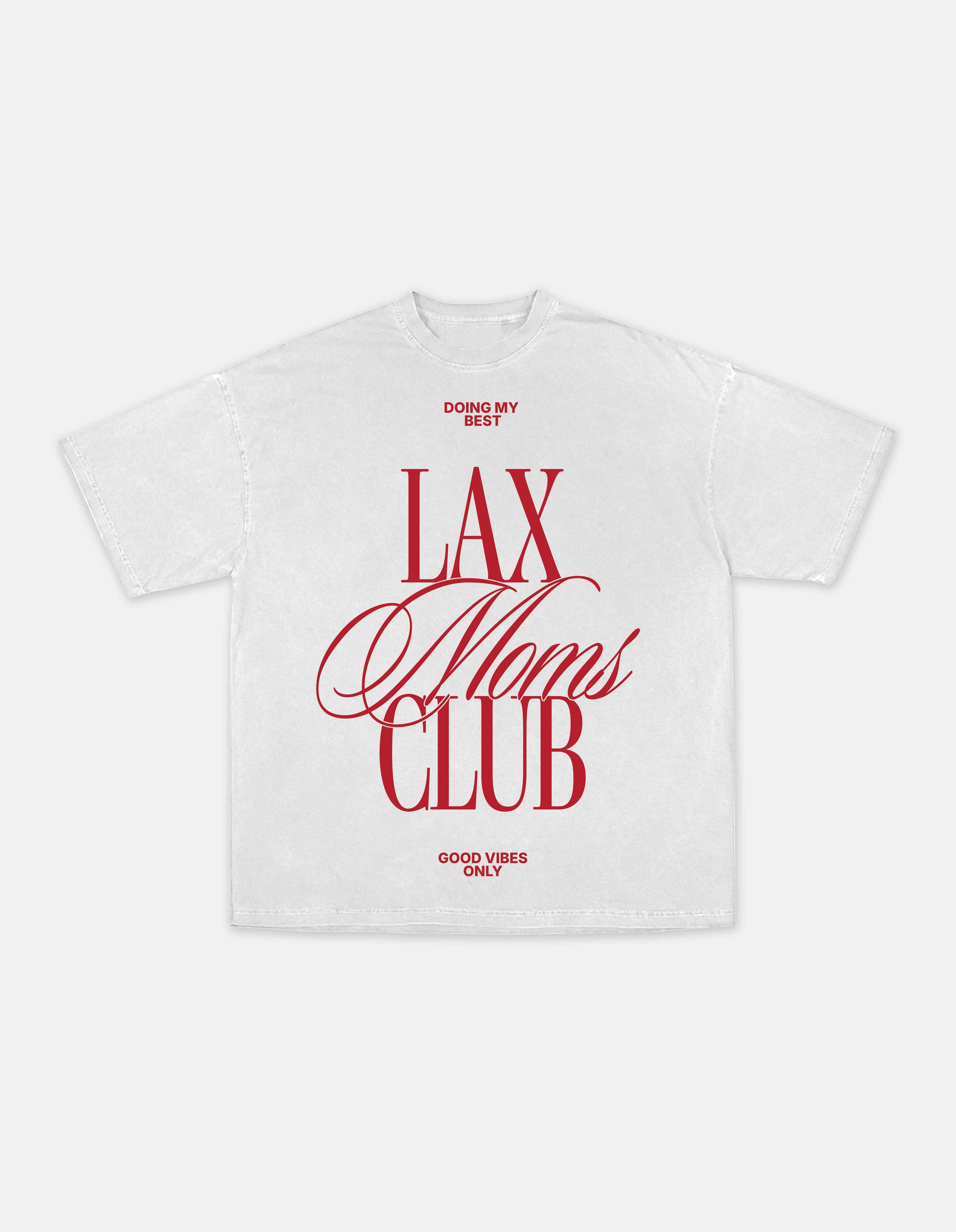 Lax Mom Club white lacrosse mom shirt front